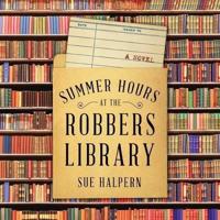 Summer Hours at the Robbers Library Lib/E