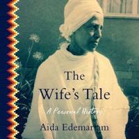 The Wife's Tale Lib/E