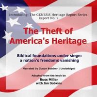 The Theft of America’s Heritage