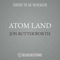 Atom Land Lib/E