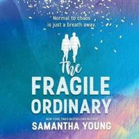 The Fragile Ordinary Lib/E