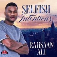 Selfish Intentions Lib/E