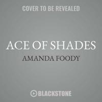 Ace of Shades