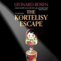 The Kortelisy Escape Lib/E