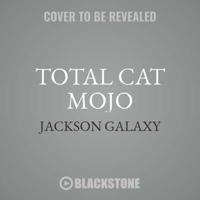 Total Cat Mojo Lib/E