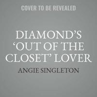 Diamond's Out of the Closet Lover Lib/E