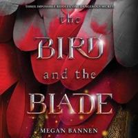 The Bird and the Blade Lib/E