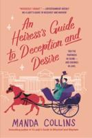 An Heiress's Guide to Deception and Desire