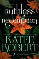 Ruthless Redemption (Previously Published as The Bastard's Bargain)