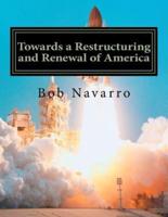 Towards a Restructuring and Renewal of America