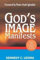 God's Image Manifests