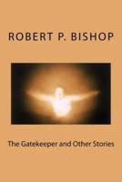 The Gatekeeper and Other Stories