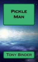 Pickle Man