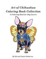 Art of Chihuahua Coloring Book Collection