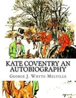 Kate Coventry An Autobiography