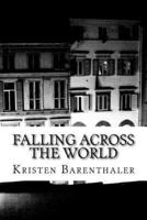 Falling Across the World