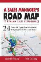 A Sales Manager's Road Map to Dynamic Sales Performance