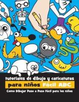 Tutoriales De Dibujo Y Caricaturas Para Niños Fácil ABC