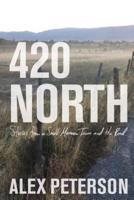 420 North