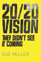 20/20 Vision