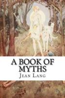 A Book of Myths