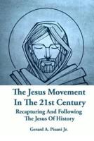 The Jesus Movement in the 21st Century
