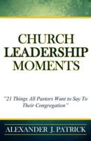 Church Leadership Moments