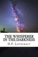 The Whisperer in the Darkness