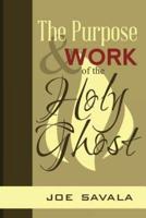 The Purpose and Work of the Holy Ghost