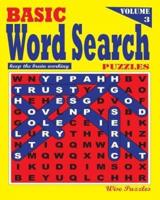 Basic Word Search Puzzles, Vol. 3