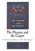 The Phoenix and the Carpet