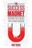 The Success Magnet
