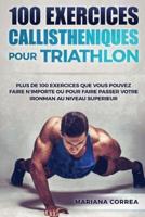 100 Exercices Callistheniques Pour Triathlon