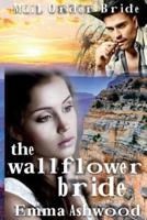 The Wallflower Bride