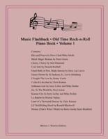 Music Flashback - Old Time Rock-N-Roll Piano Book - Volume 1
