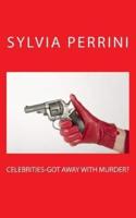 Celebrities-Got Away With Murder