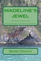 Madeline's Jewel