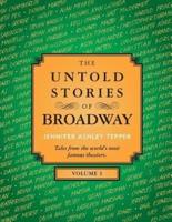 The Untold Stories of Broadway, Volume 3