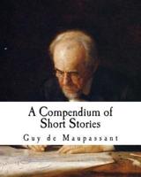 A Compendium of Short Stories