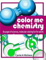 Color Me Chemistry