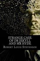 Strange Case of Dr Jekyll and Mr Hyde