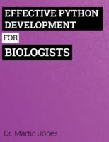 Effective Python Development for Biologists
