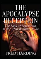 The Apocalypse Deception