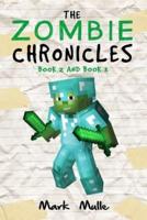 The Zombie Chronicles, Book 2 and Book 3 (An Unofficial Minecraft Book for Kids