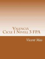 Valencia Cicle I Nivell 3