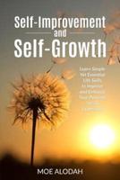 Self-Improvement and Self-Growth Guidebook