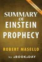 Summary of the Einstein Prophecy