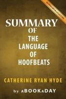 Summary of the Language of Hoofbeats