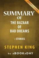 Summary of the Bazaar of Bad Dreams