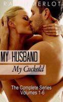 My Husband, My Cuckold